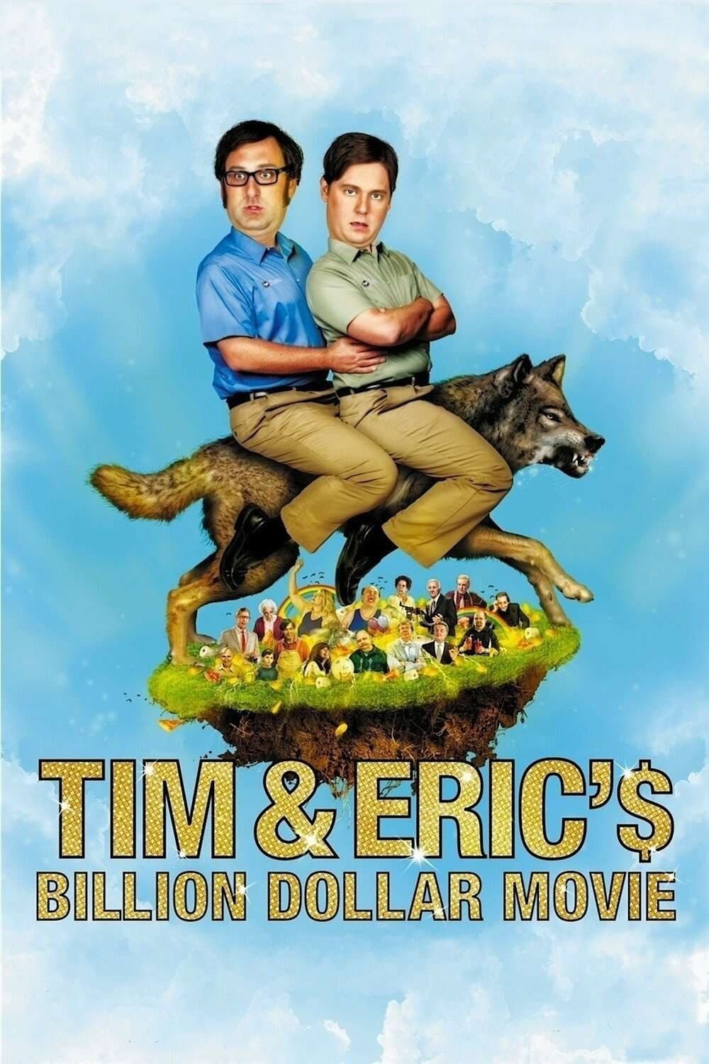 Постер Tim and Eric's Billion Dollar Movie